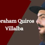 Understanding the Vision of Abraham Quiros Villalba: Lessons for Aspiring Leaders