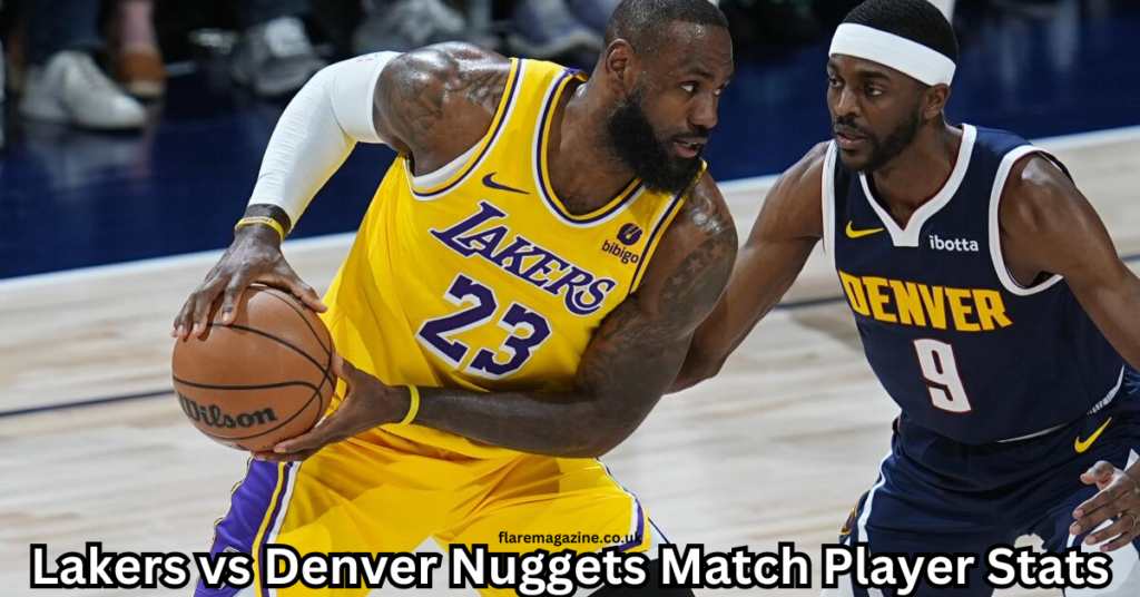 lakers vs denver nuggets match player stats